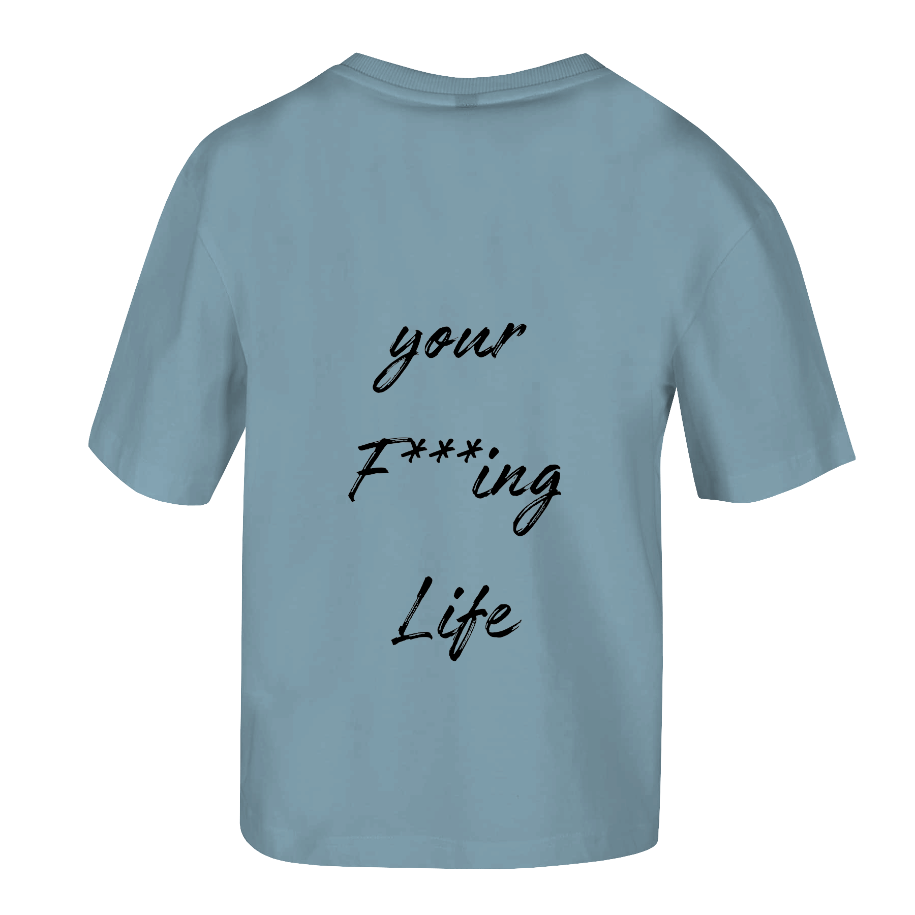 Tee [loveyf***inglife]